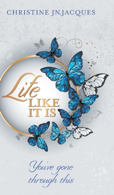 Life Like It Is: You've Gone Through This