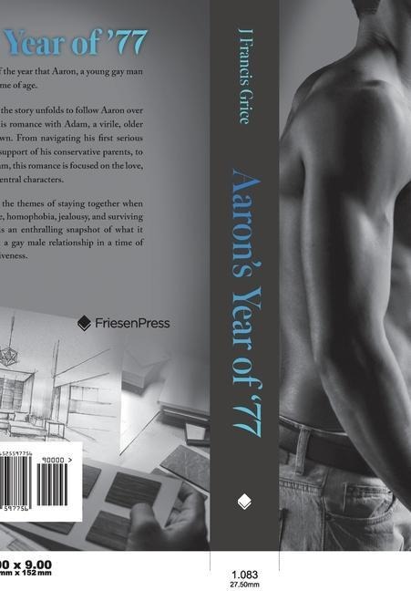 Aaron's Year of '77: A Story in Twelve Parts