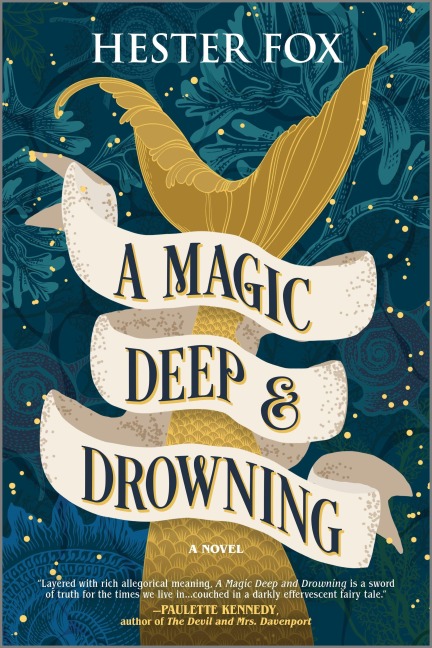 A Magic Deep and Drowning: A Novel