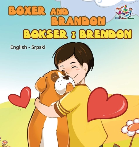 Boxer and Brandon (English Serbian children's book) Serbian Kids Book