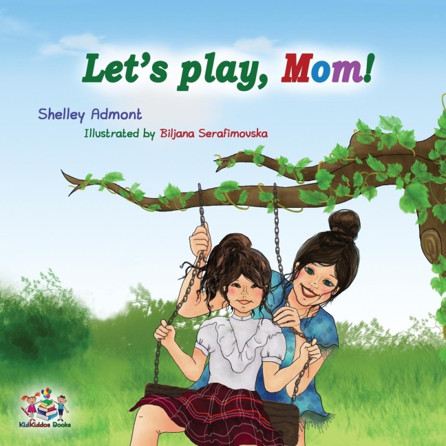 Lets play, Mom!: Childrens Book