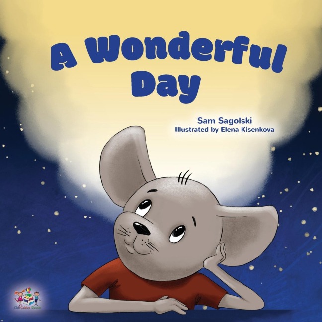 A Wonderful Day: Childrens Gratitude Book