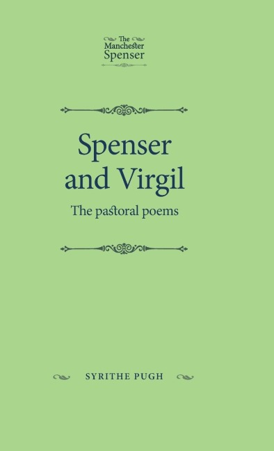 Spenser and Virgil: The pastoral poems