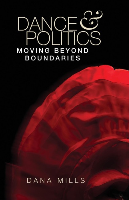 Dance and politics: Moving beyond boundaries