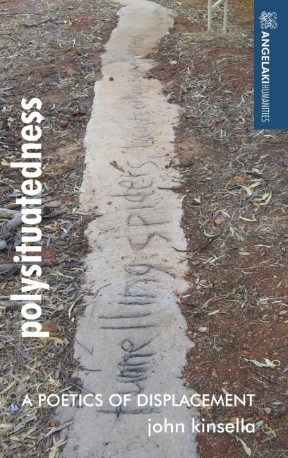 Polysituatedness: A poetics of displacement