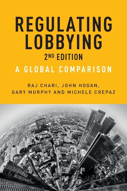 Regulating lobbying: A global comparison, 2nd edition