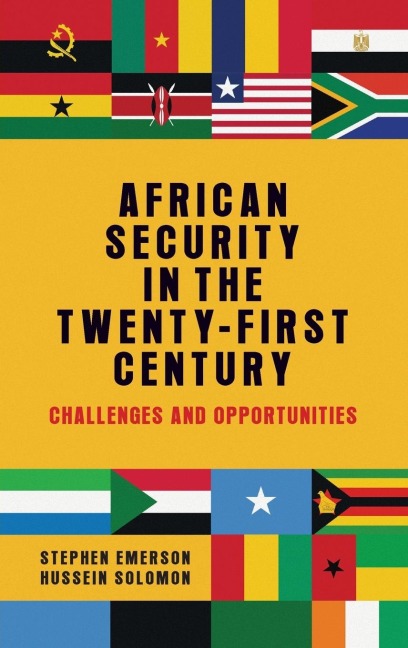 African security in the twenty-first century: Challenges and opportunities