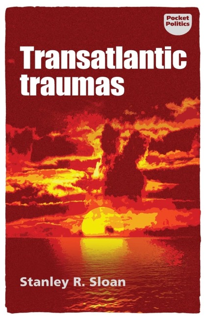 Transatlantic traumas: Has illiberalism brought the West to the brink of collapse?
