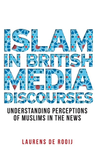 Islam in British media discourses: Understanding perceptions of Muslims in the news