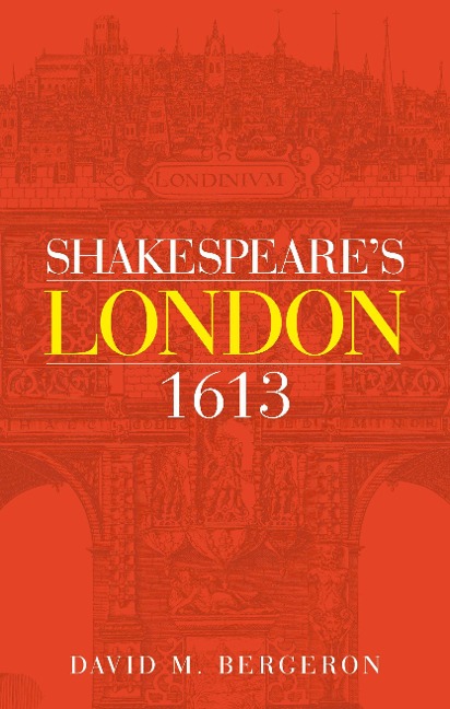 Shakespeares London 1613