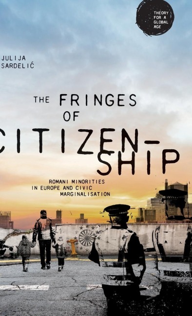 The fringes of citizenship: Romani minorities in Europe and civic marginalisation