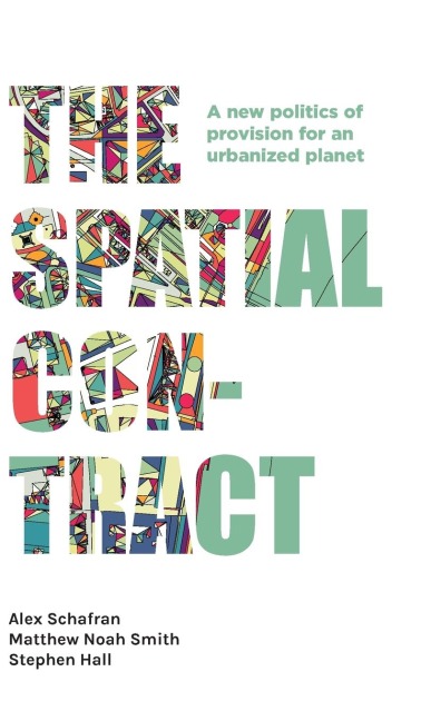 The spatial contract: A new politics of provision for an urbanized planet