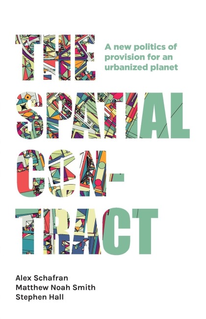 The spatial contract: A new politics of provision for an urbanized planet
