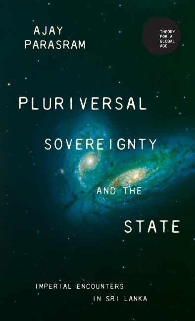 Pluriversal sovereignty and the state: Imperial encounters in Sri Lanka