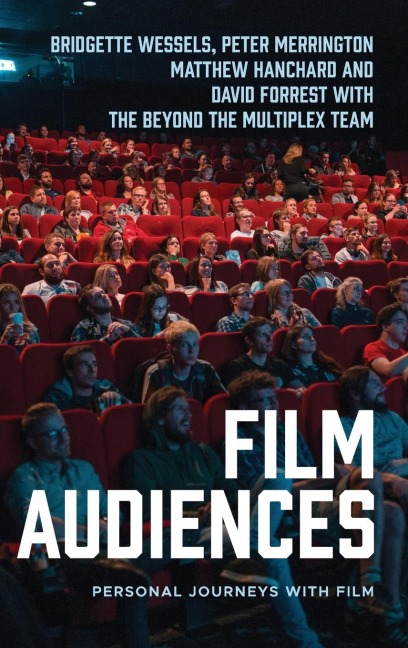 Film audiences: Personal journeys with film