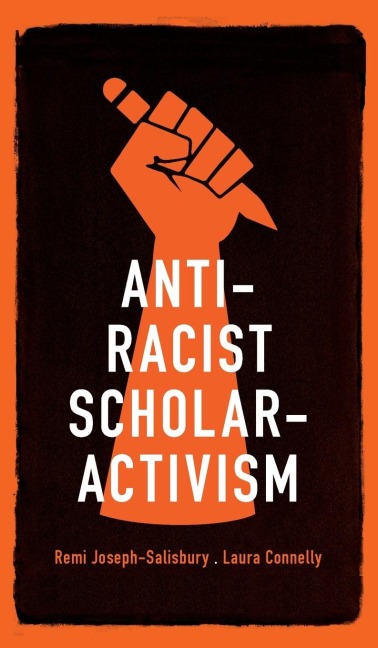 Anti-racist scholar-activism