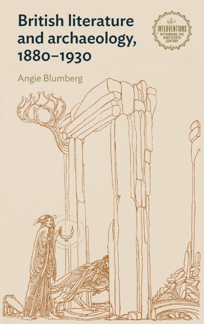 British literature and archaeology, 1880-1930
