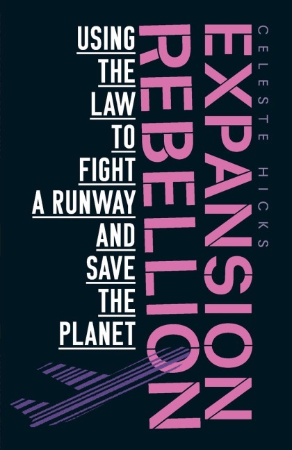 Expansion rebellion: Using the law to fight a runway and save the planet