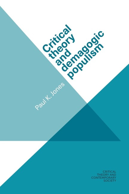 Critical theory and demagogic populism