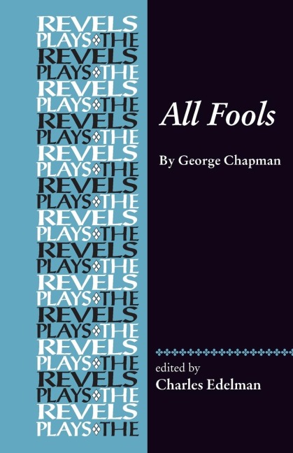 All Fools: George Chapman