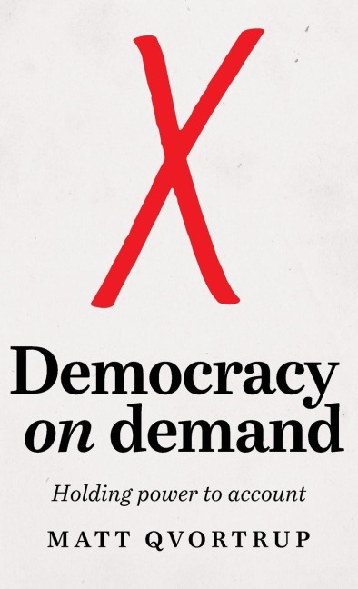 Democracy on demand: Holding power to account