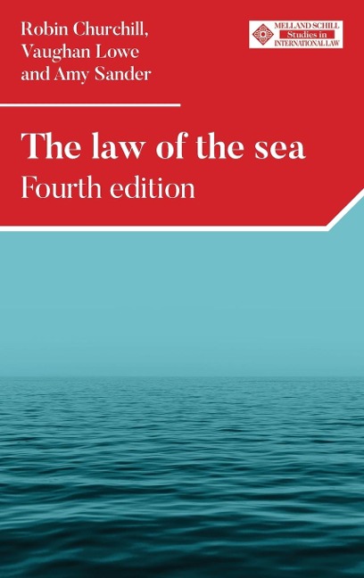 The law of the sea: Fourth edition