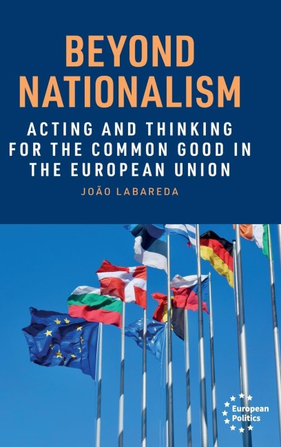 Beyond nationalism: Acting and thinking for the common good in the European Union