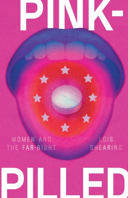 Pink-pilled: Women and the far right