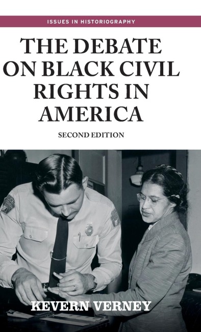 The debate on black civil rights in America: Second edition