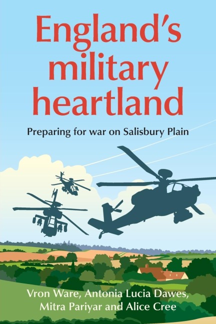 England's military heartland: Preparing for war on Salisbury Plain