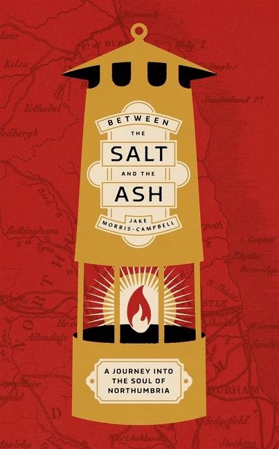 Between the Salt and the ASH: A Journey into the Soul of Northumbria