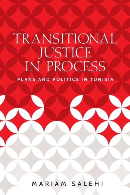 Transitional justice in process: Plans and politics in Tunisia