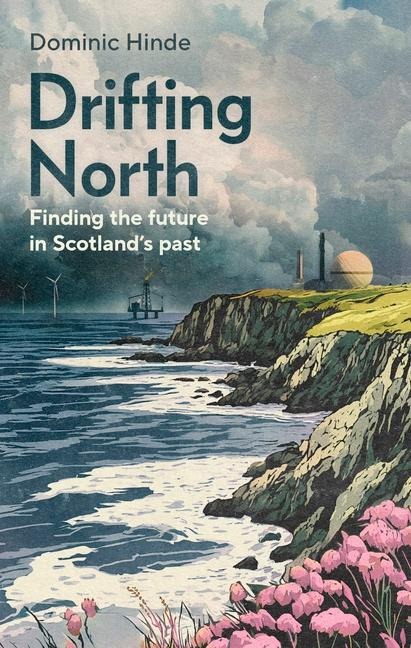 Drifting North: Finding a Sustainable Future in Scotlands Past