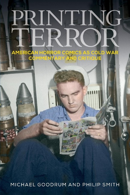 Printing terror: American horror comics as Cold War commentary and critique