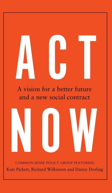 ACT Now: A Vision for a Better Future and a New Social Contract