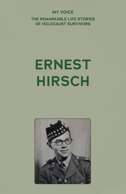 My Voice: Ernest Hirsch: My Story