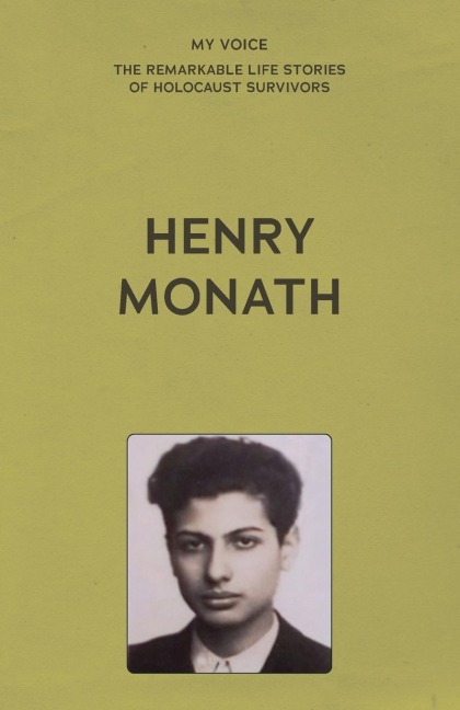 My Voice: Henry Monath: My Miraculous Escape
