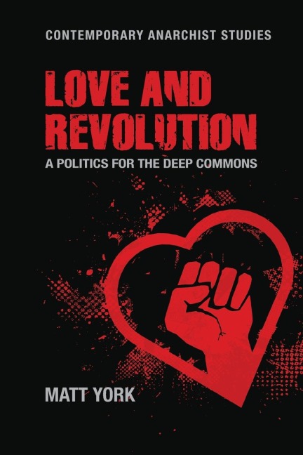 Love and Revolution: A Politics for the Deep Commons