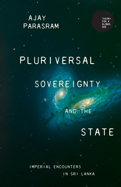 Pluriversal sovereignty and the state: Imperial encounters in Sri Lanka
