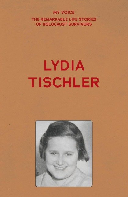 My Voice: Lydia Tischler: Freud, Hitler and Me
