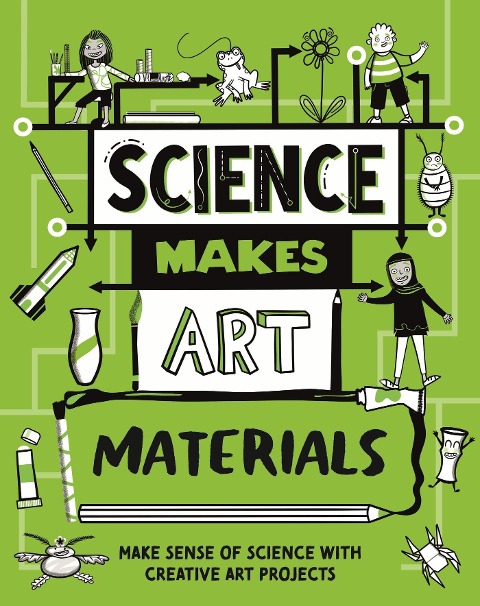Science Makes Art: Materials