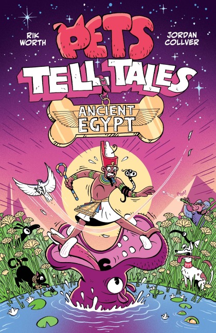 Pets Tell Tales: Ancient Egypt: A graphic novel guide to ancient history