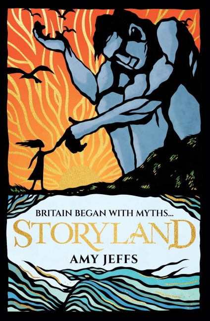 Storyland: Britain began with myths... (childrens edition): Discover the Magical Myths and Lost Legends of Britain