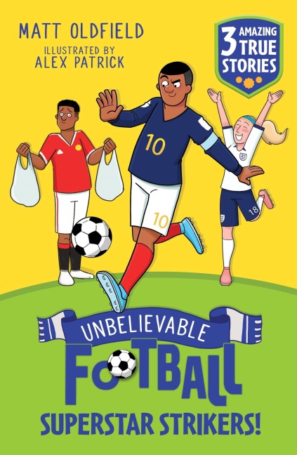 Unbelievable Football Short Colour Stories: Superstar Strikers!