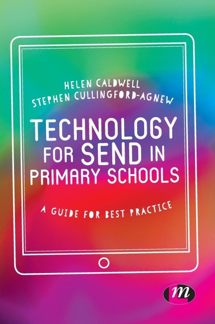 Technology for SEND in Primary Schools: A guide for best practice