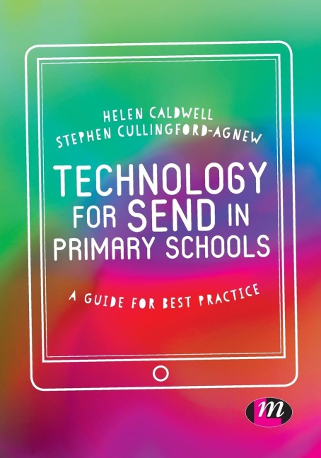 Technology for SEND in Primary Schools: A guide for best practice
