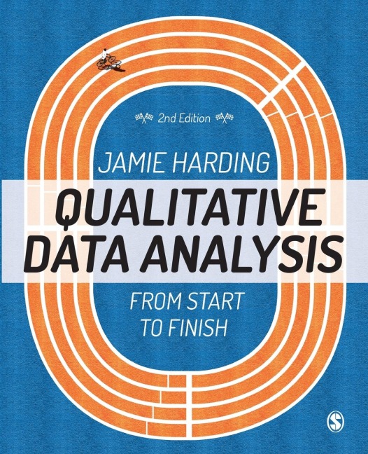 Qualitative Data Analysis: From Start to Finish