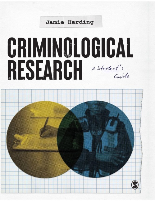 Criminological Research: A Students Guide
