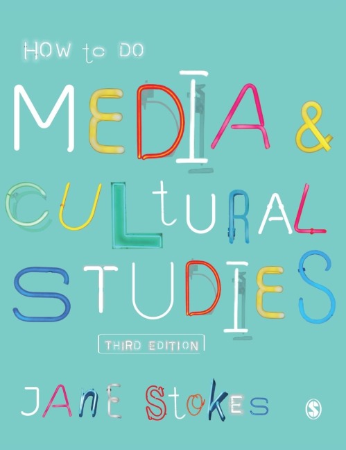 How to Do Media and Cultural Studies