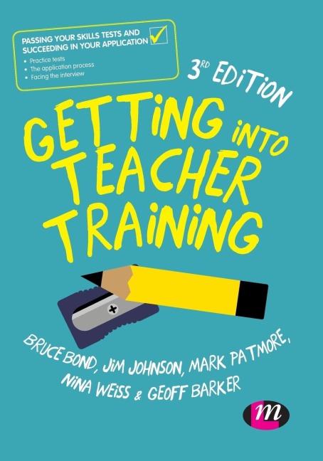 Getting into Teacher Training: Passing your Skills Tests and succeeding in your application